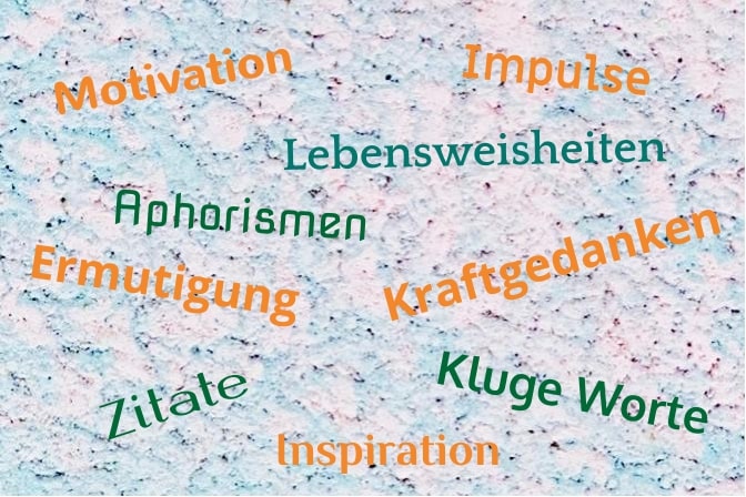 200 Zitate Zur Inspiration Und Motivation Eine Zwischenbilanz