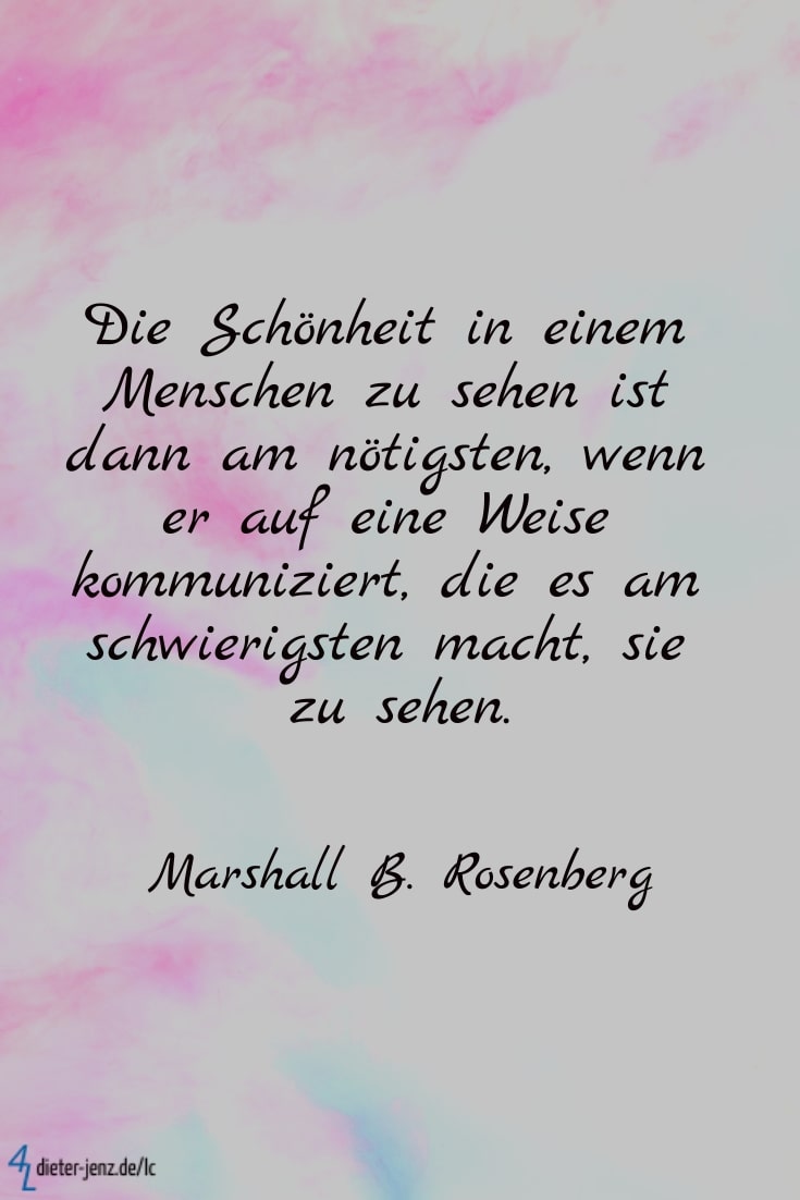 Die Schönheit in einem Menschen zu sehen, M. Rosenberg - Gestaltung: privat