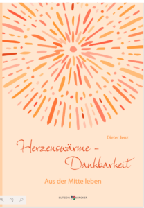 Buch-Cover Herzenswärme Dankbarkeit Dieter Jenz - Quelle: Butzon & Bercker